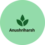 Business logo of Anushriharsh