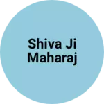 Business logo of Shiva Ji Maharaj