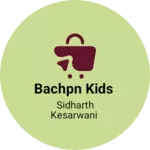 Business logo of Bachpn kids