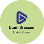 Business logo of Utam dresses