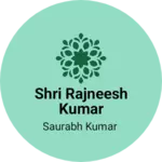 Business logo of Shri rajneesh kumar garment