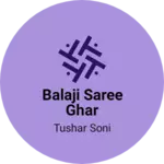 Business logo of BALAJI SAREE GHAR