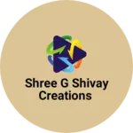 Business logo of Shree g Shivay creations