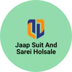 Business logo of jaap suit and sarei holsale