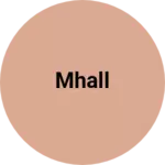 Business logo of Mhall