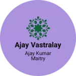 Business logo of Ajay vastralay
