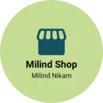 Business logo of Milind shop