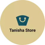 Business logo of Tanisha Store