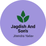 Business logo of Jagdish and son's