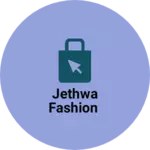 Business logo of jethwa fashion