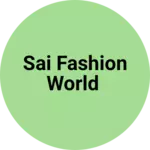 Business logo of Sai fashion world