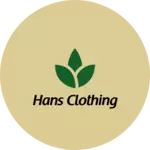 Business logo of Hans clothing