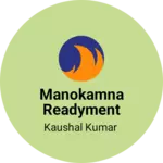 Business logo of Manokamna readyment