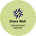 Business logo of Dress well