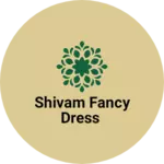 Business logo of Shivam fancy dress