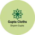 Business logo of Gupta cloths