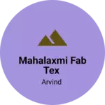 Business logo of MAHALAXMI FAB TEX