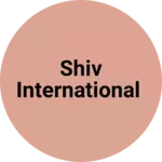 Business logo of Shiv international
