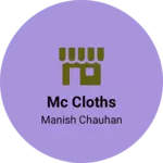 Business logo of Mc cloths
