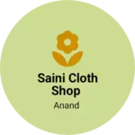 Business logo of SAINI cloth shop