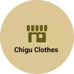 Business logo of Chigu clothes