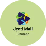 Business logo of Jyoti Mall