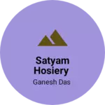 Business logo of Satyam Hosiery