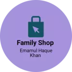 Business logo of Family shop