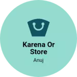 Business logo of Karena or store