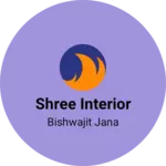 Business logo of Shree interior