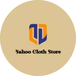 Business logo of SAHOO CLOTH STORE
