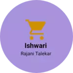 Business logo of Ishwari