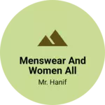 Business logo of Menswear and women all