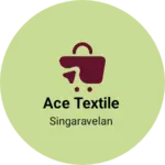 Business logo of Ace textile