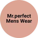 Business logo of Mr.perfect mens wear