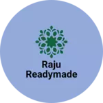 Business logo of Raju readymade