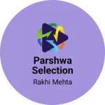 Business logo of Parshwa Selection