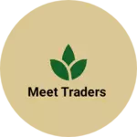 Business logo of MEET TRADERS