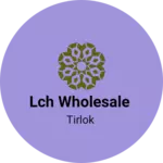 Business logo of LCH Wholesale