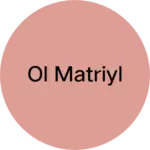 Business logo of Ol matriyl
