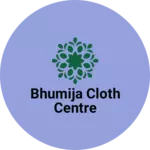 Business logo of Bhumija cloth centre