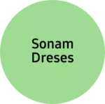 Business logo of Sonam dreses