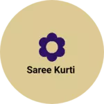 Business logo of Saree kurti