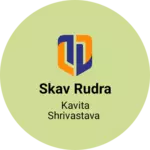 Business logo of SKAV Rudra