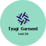 Business logo of Tyagi garment