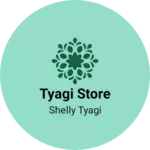 Business logo of Tyagi store