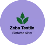 Business logo of Zeba textile