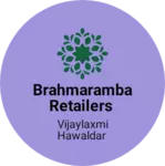 Business logo of Brahmaramba retailers