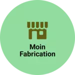 Business logo of Moin fabrication