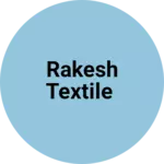 Business logo of Rakesh textile
